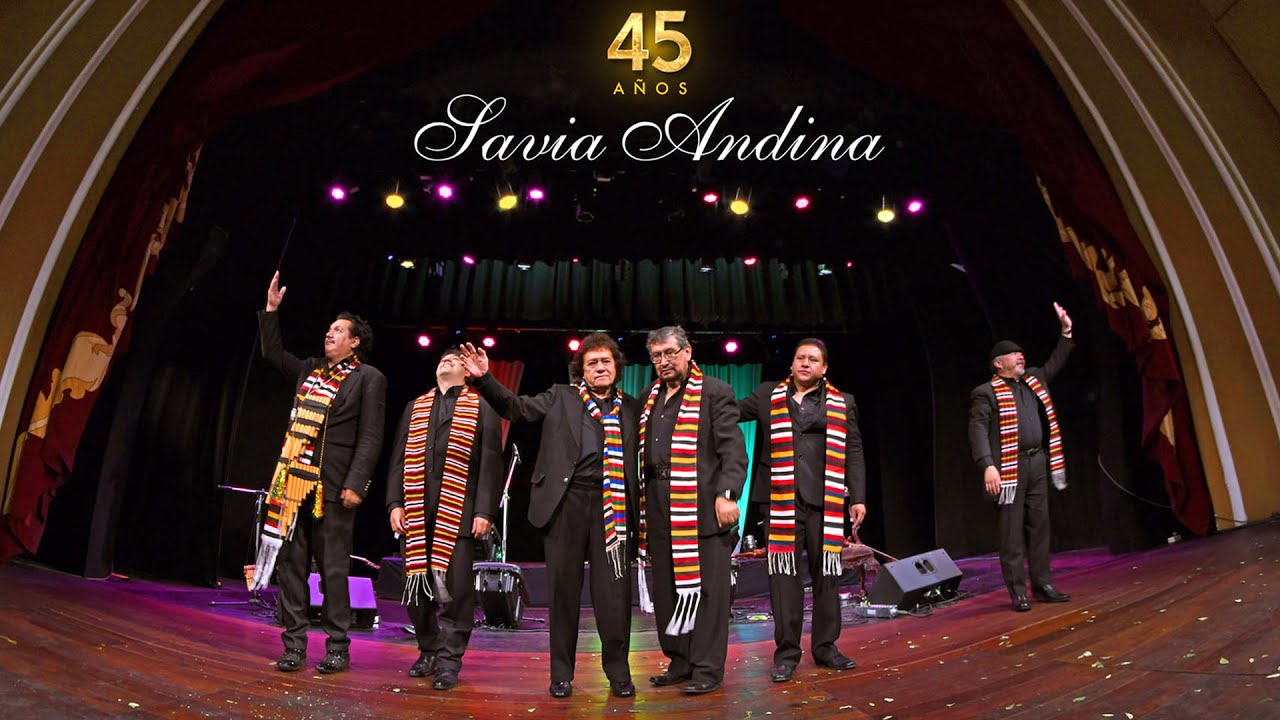Savia Andina - Concierto 45 A&ntilde;os