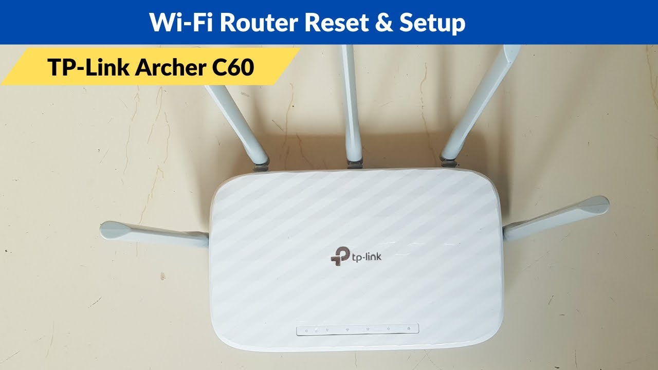 TP-Link Archer C60 - Router Reset and Setup | Router Setup | Router Reset | Router Configuration