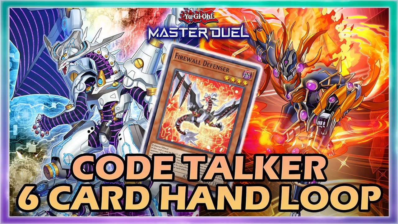 CODE TALKER 6 CARD HAND LOOP IN YUGIOH MASTER DUEL