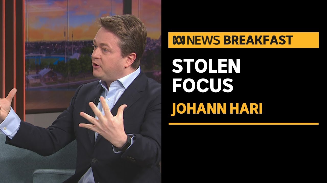 Johann Hari says devices are stealing our focus, but all's not lost | ABC News