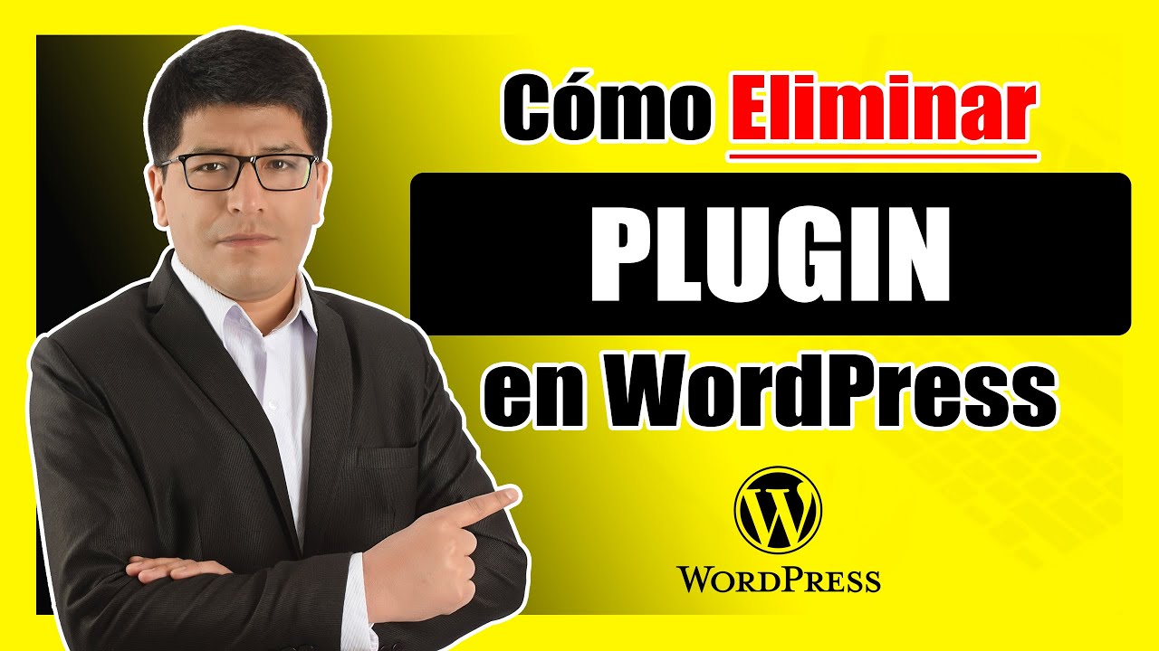CÓMO ELIMINAR O BORRAR un Plugin de WordPress 👉 También Eliminar Plugin Desde cPanel (Manualmente)