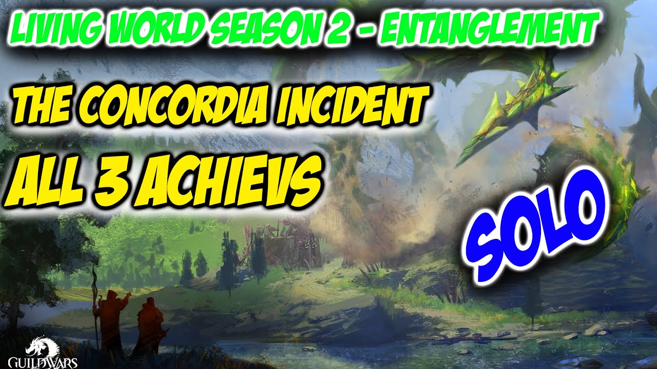 Guild Wars 2 The Concordia Incident | All 3 Achievements [SOLO] | LS2 Entanglement