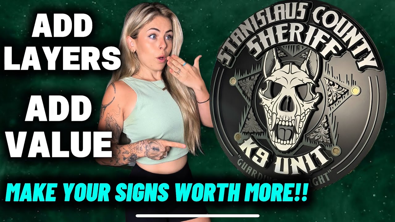 How to Add Value to Signs with MDF Layers