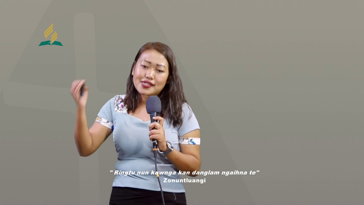 Ringtu nun kawnga kan danglam ngaihnate - Zonuntluangi