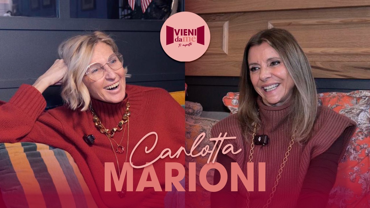 ENTRIAMO NEL MONDO DI CARLOTTA MARIONI