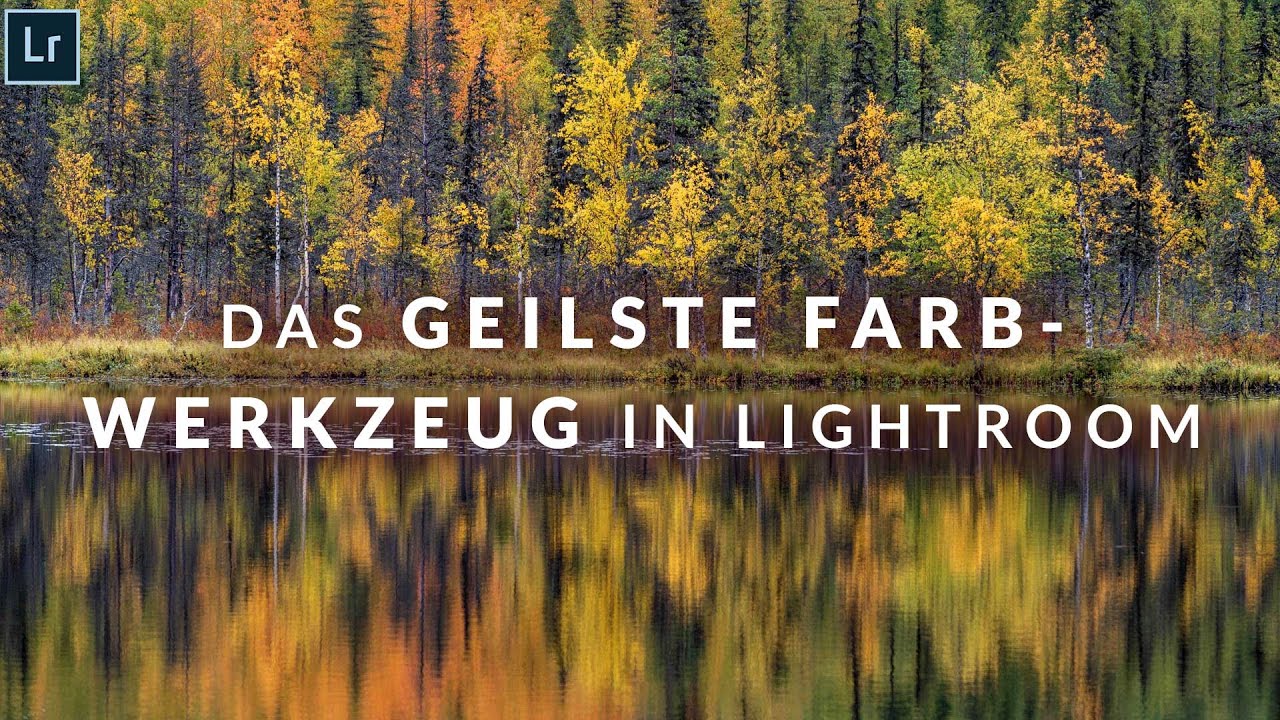 Das GEILSTE FARBWERKZEUG in LIGHTROOM