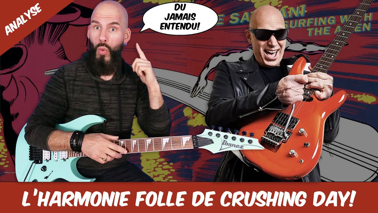 L'harmonie folle et cachée de CRUSHING DAY (Joe SATRIANI)!