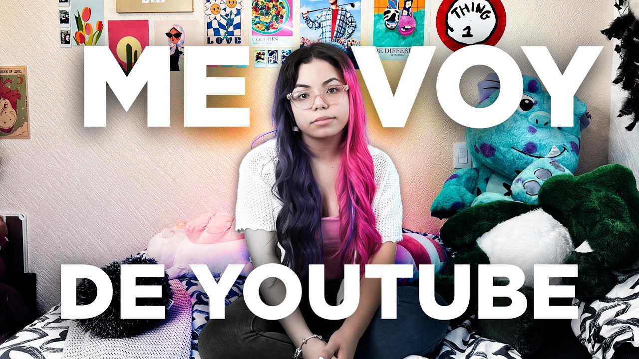 ME VOY DE YOUTUBE... | Susy Mouriz