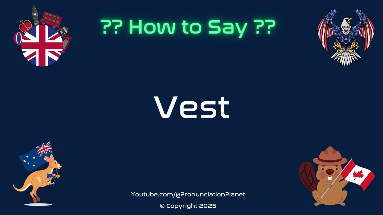 🦺👖 How to Pronounce Vest? (CORRECTLY) | Pronunciation Planet