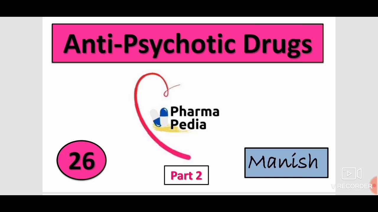 Anti-psychotic drugs Part 2 Lecture no 26 || GPAT || NIPER || Pharmacist || Drug inspector ||