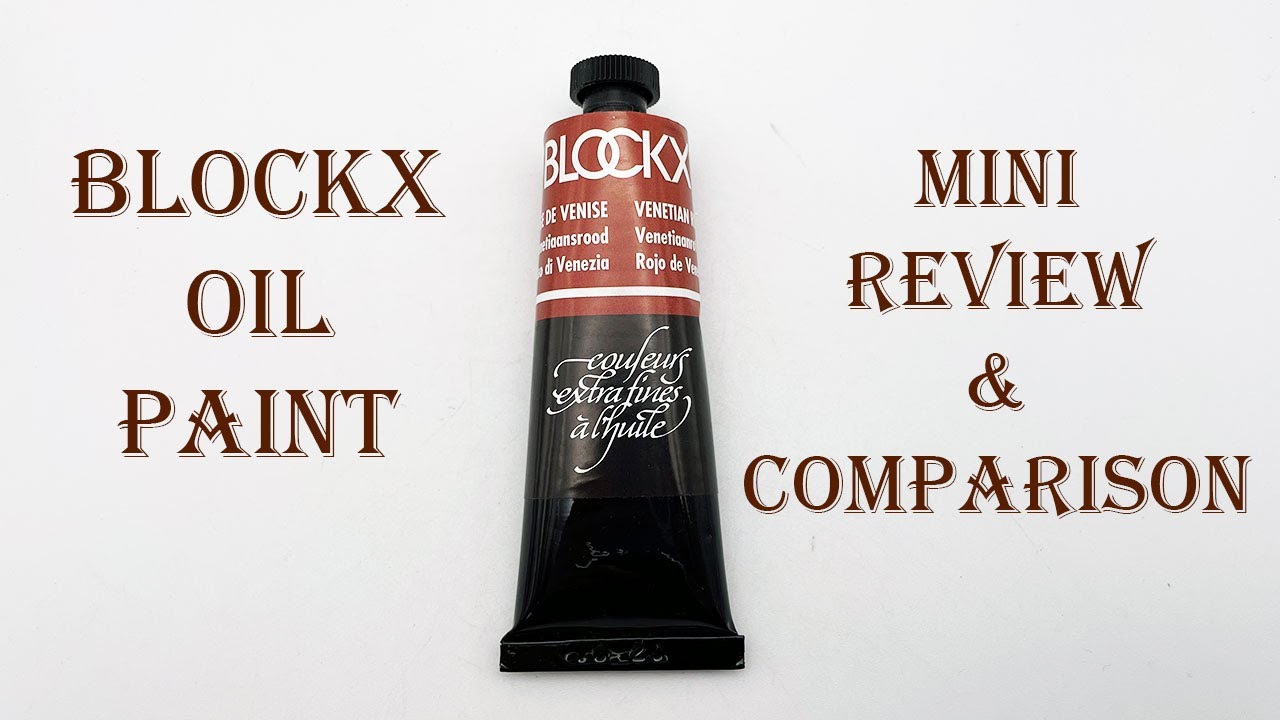 BlockX Oil Paint - Mini Review and Comparison