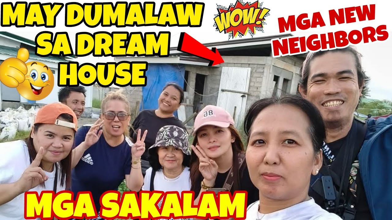 MAY DUMALAW SA ATING DREAM HOUSE