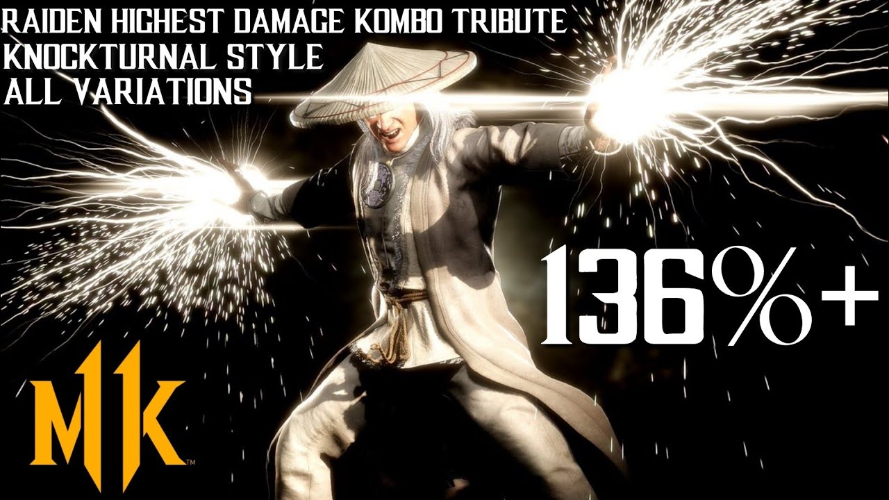Mk11 Raiden Highest Damage Combo Compilation