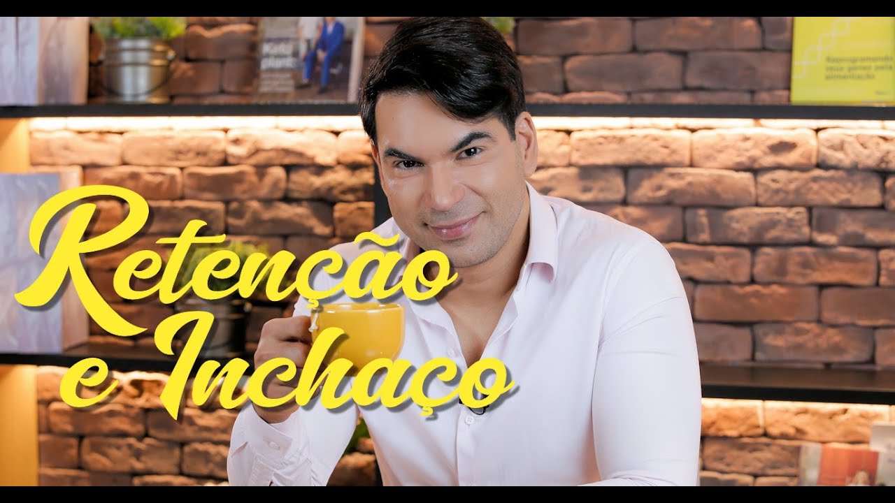 RETENÇÃO E INCHAÇO - Luciano Bruno #nutricaoeficiente