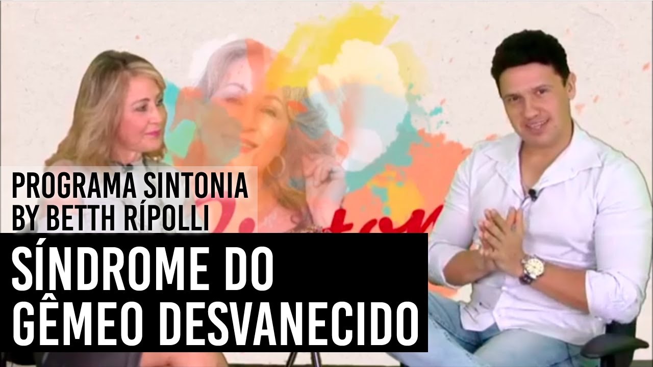 ENTREVISTA -  Síndrome do Gêmeo Desvanecido