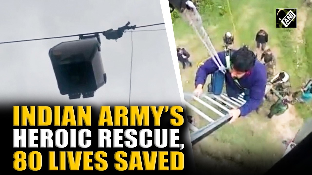 J-K: Indian Army leads heroic rescue op as 65 Gulmarg Gondola cabins stranded, 80 tourists evacuated