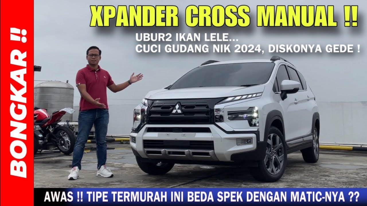 Bongkar !! MITSUBISHI NEW XPANDER CROSS 1.5 MANUAL FACELIFT || REVIEW EXTERIOR & INTERIOR TERBARU !!