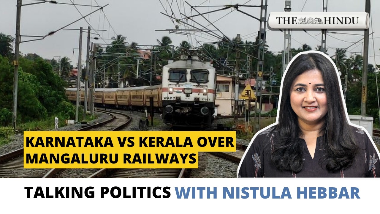 Why a railway transfer is triggering a Karnataka vs Kerala battle | Talking Politics