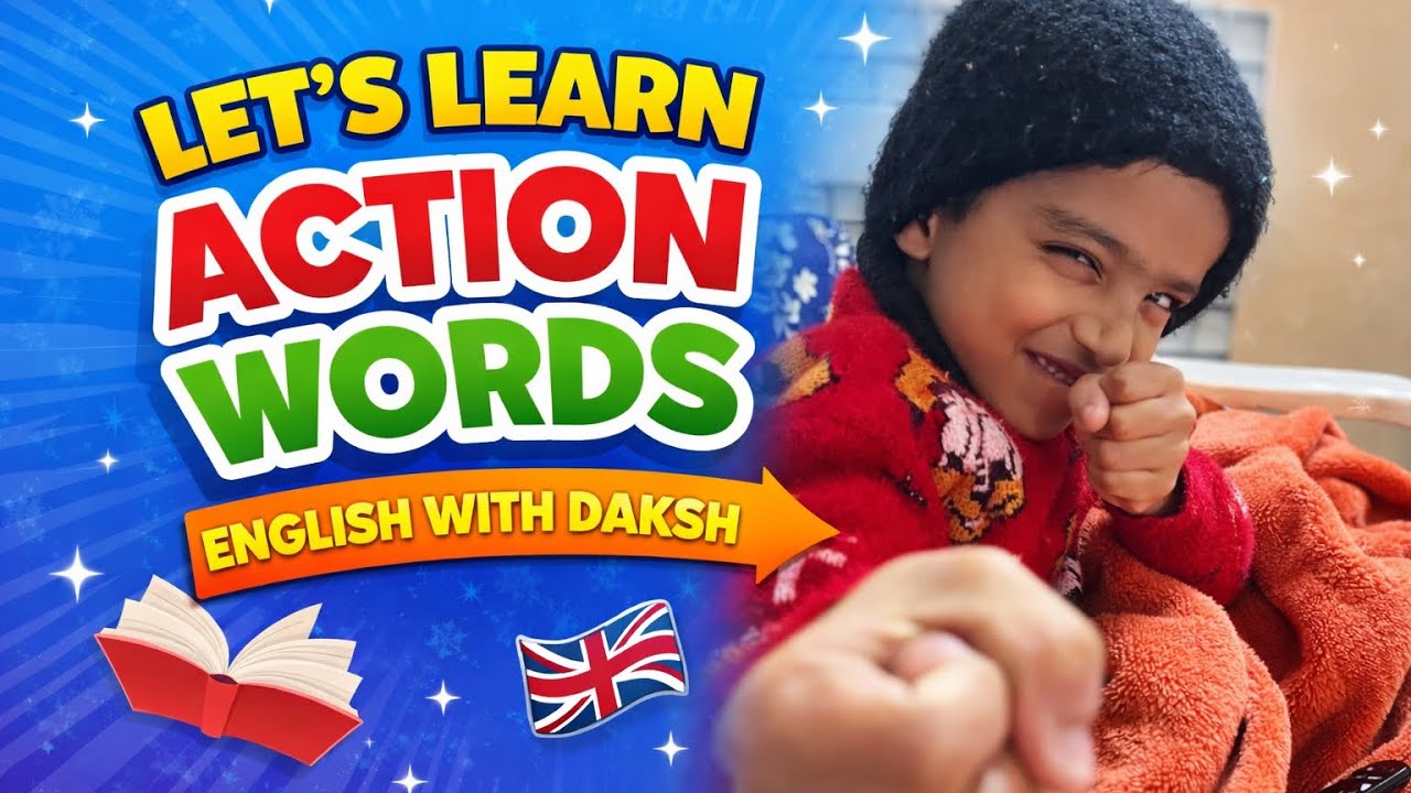 Let’s Learn Action Words English with Daksh 🎯