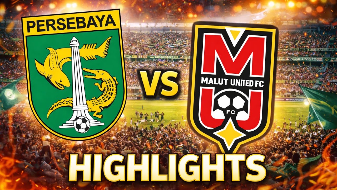 Highlight Persebaya vs Malut united