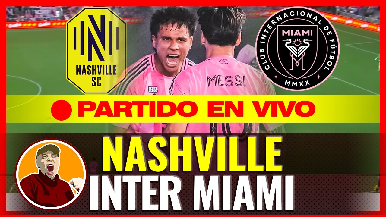 🔴 NASHVILLE VS INTER MIAMI EN VIVO 🏆 CONCACHAMPIONS EN VIVO - NARRACIÓN Y REACCIÓN - TELASCO SEGOVIA