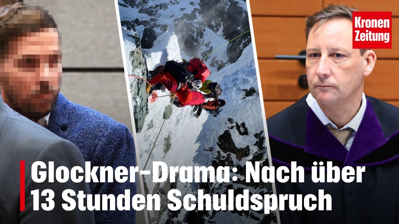Glockner-Drama: Schuldspruch für Thomas P. | krone.tv NEWS