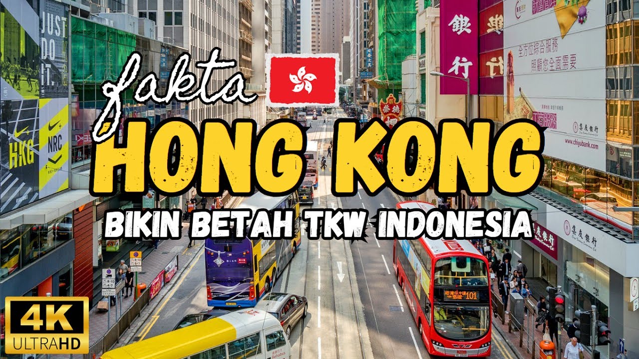 Fakta Hong Kong, Wilayah Terkaya di Negara China & Disukai TKW Indonesia