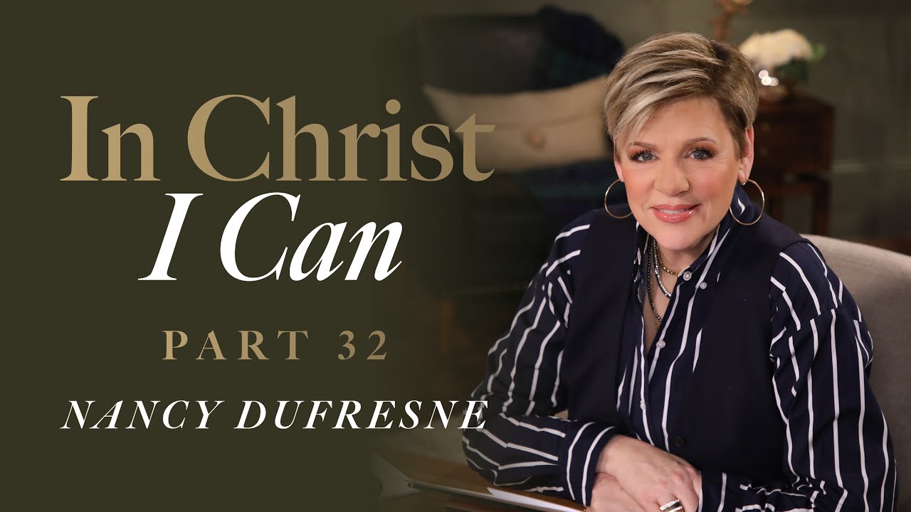 792 | In Christ I Can, Part 32