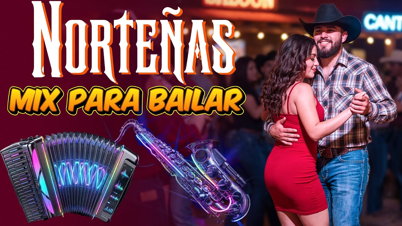 Norteñas Para Bailar en Pareja 2026 💃🕺 El Ritmo Perfecto Para Bailar | Cumbia Norteña Mix