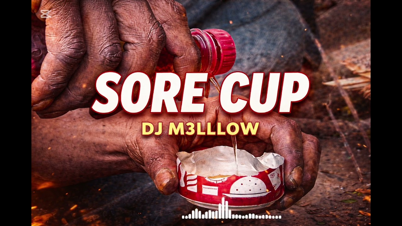 SORE CUP - DJ M3LLOW  (Bangaboii records) 2026 🎵