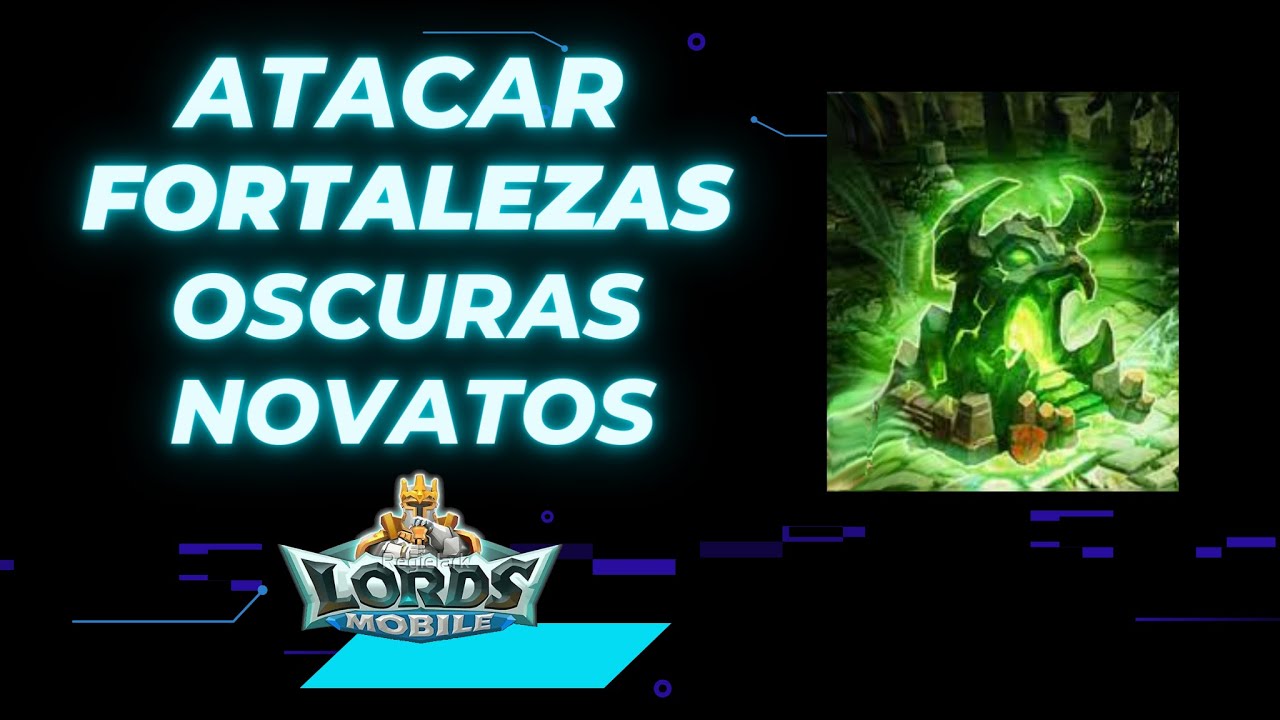 COMO ATACAR FORTALEZAS LORDS MOBILE NOVATOS