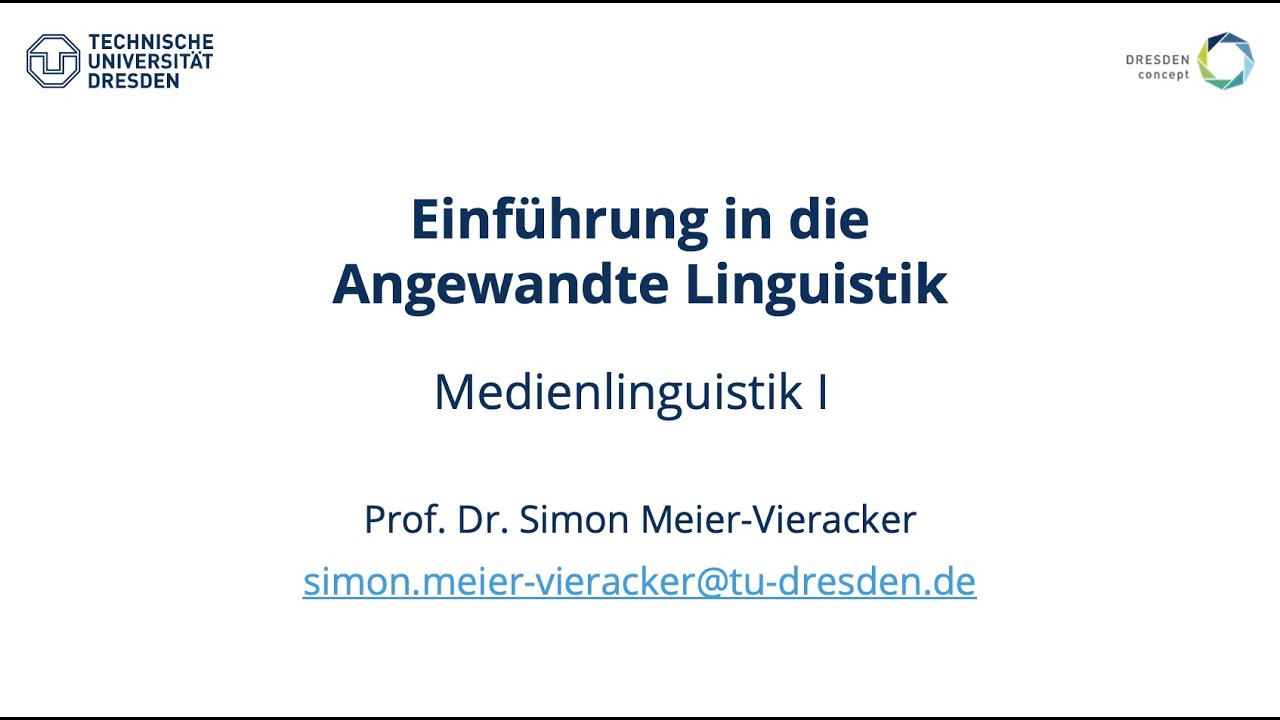 Einführung in die Angewandte Linguistik – Medienlinguistik I