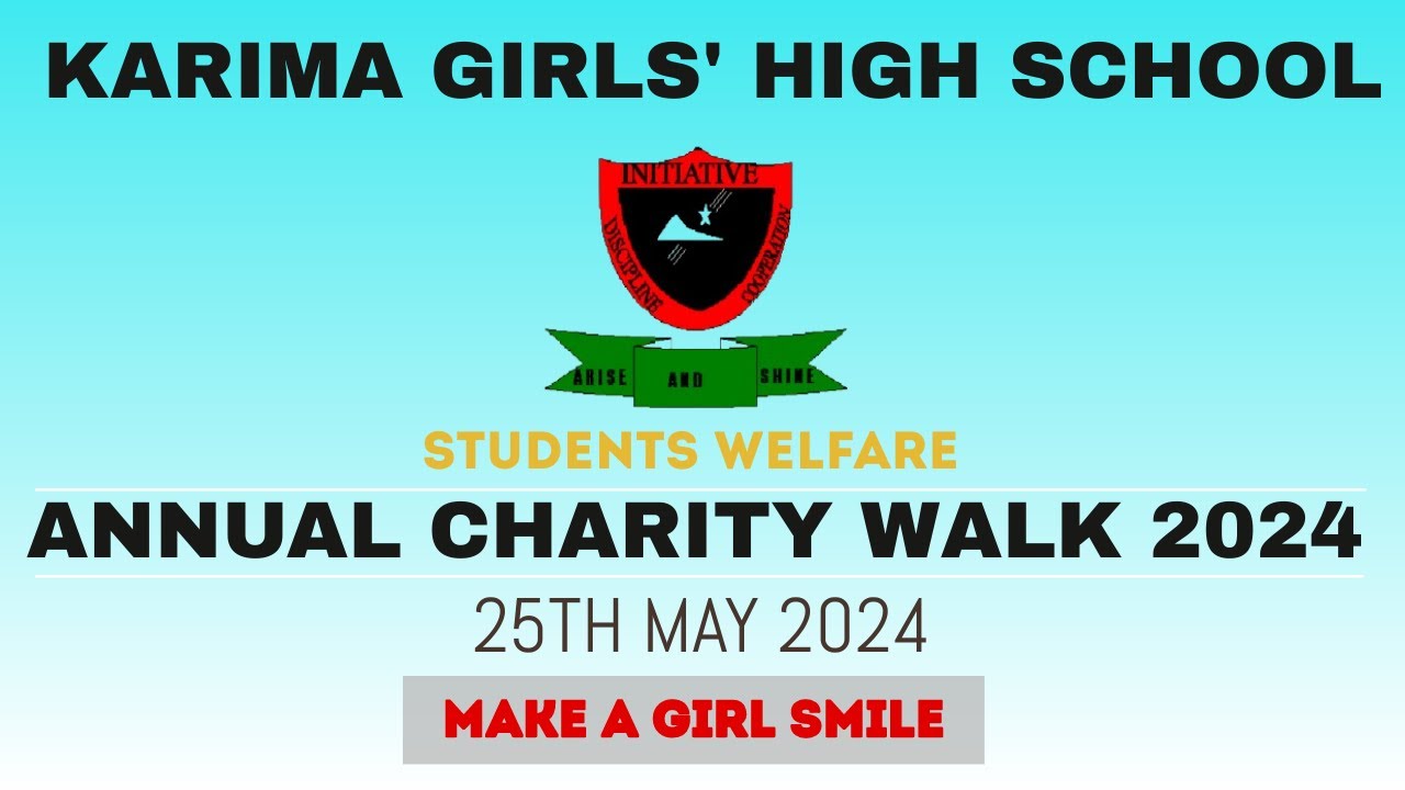 KARIMA GIRLS' HIGH SCHOOL || Make a Girl Smile Charity Walk