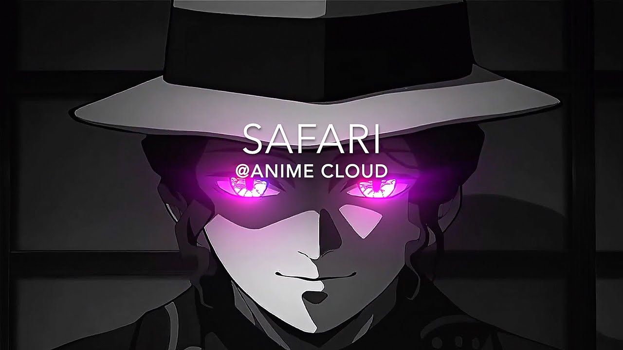 Safari - Serena ⌜edit audio⌟