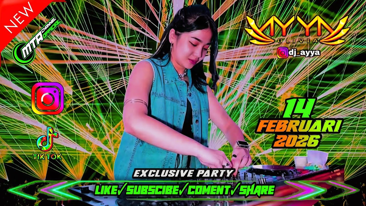 LAGU BARU MINANG VIRAL !! DJ AYYA OLIVIA 14 FEBRUARI 2026 PEKANBARU HAPPY ENJOY THE PARTY 