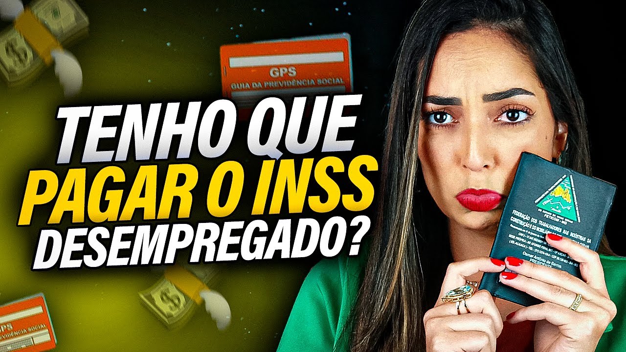 DESEMPREGADO É OBRIGADO A PAGAR O INSS? Aprenda Como Pagar e Não Perder Seus Direitos!