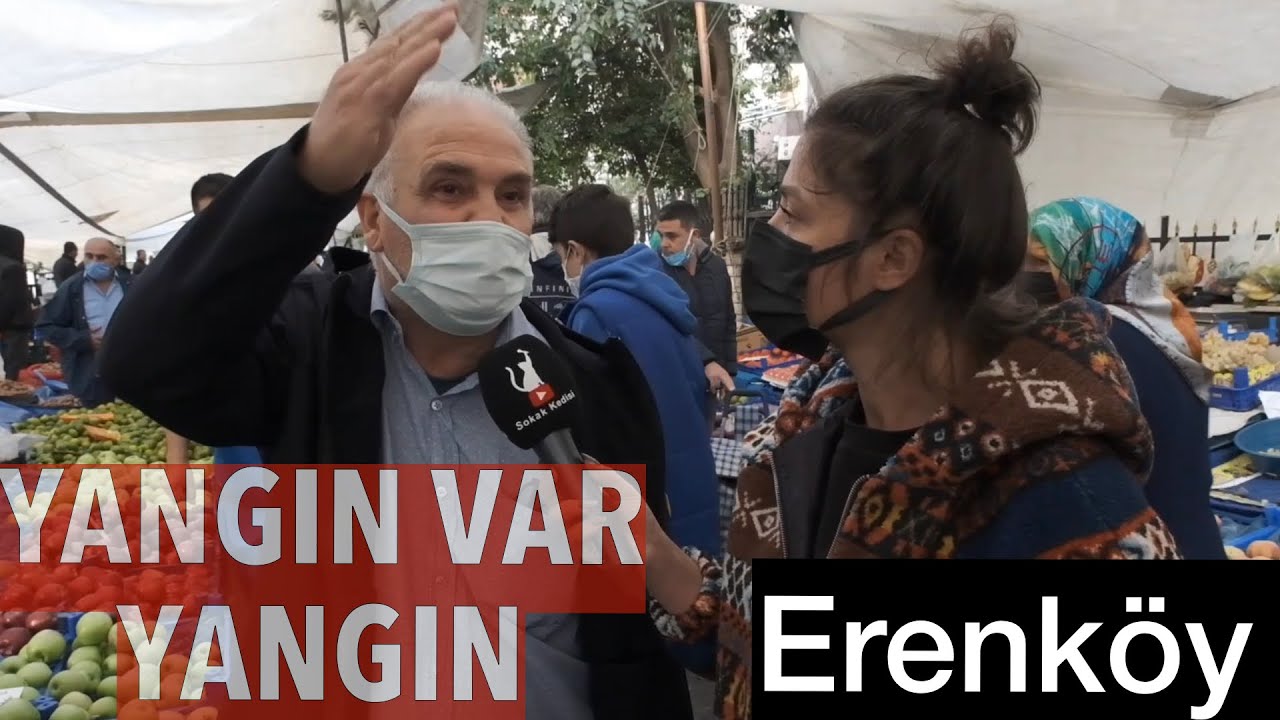Erenköy Semt Pazarında “Yangın var Yangın” | Sokak Röportajları
