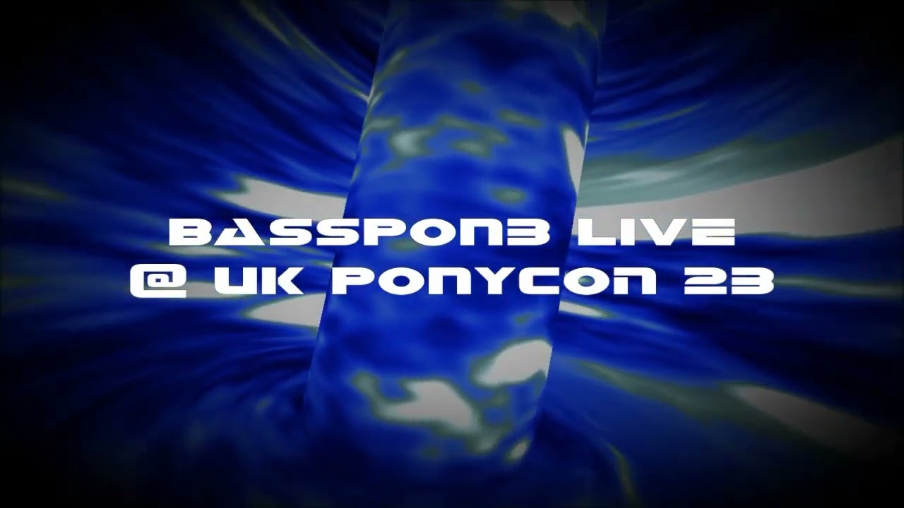 BASSPON3 - LIVE @ UK PONYCON 2023 (Saturday, 30th September 2023) (DJ Set)