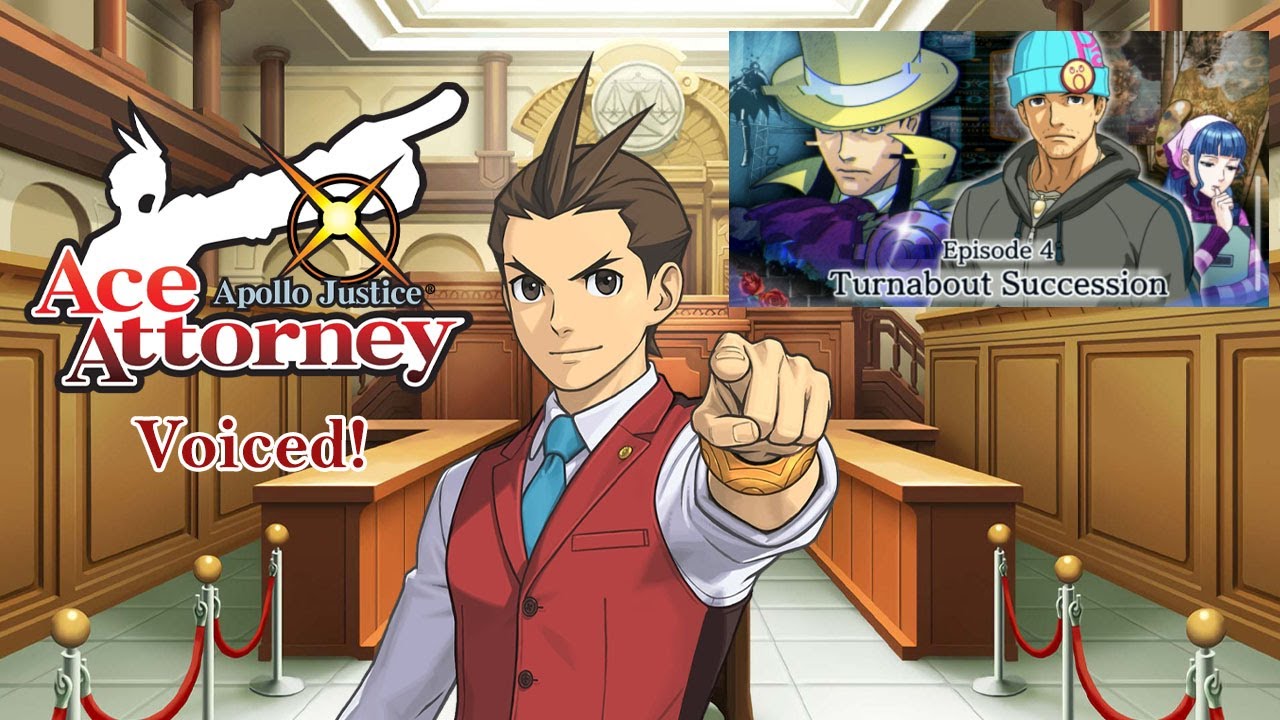 Apollo Justice: Ace Attorney VOICED - Turnabout Succession! Part 1!