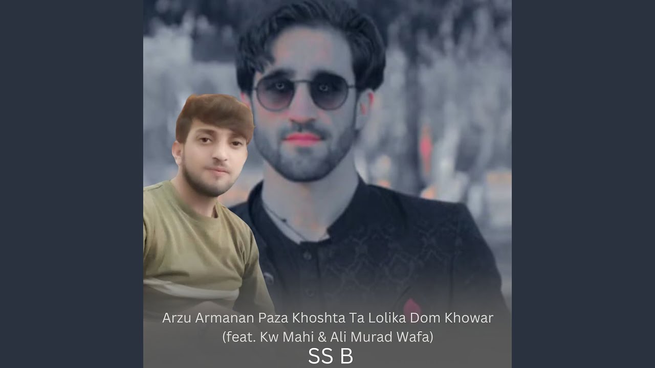 Arzu Armanan Paza Khoshta Ta Lolika Dom Khowar