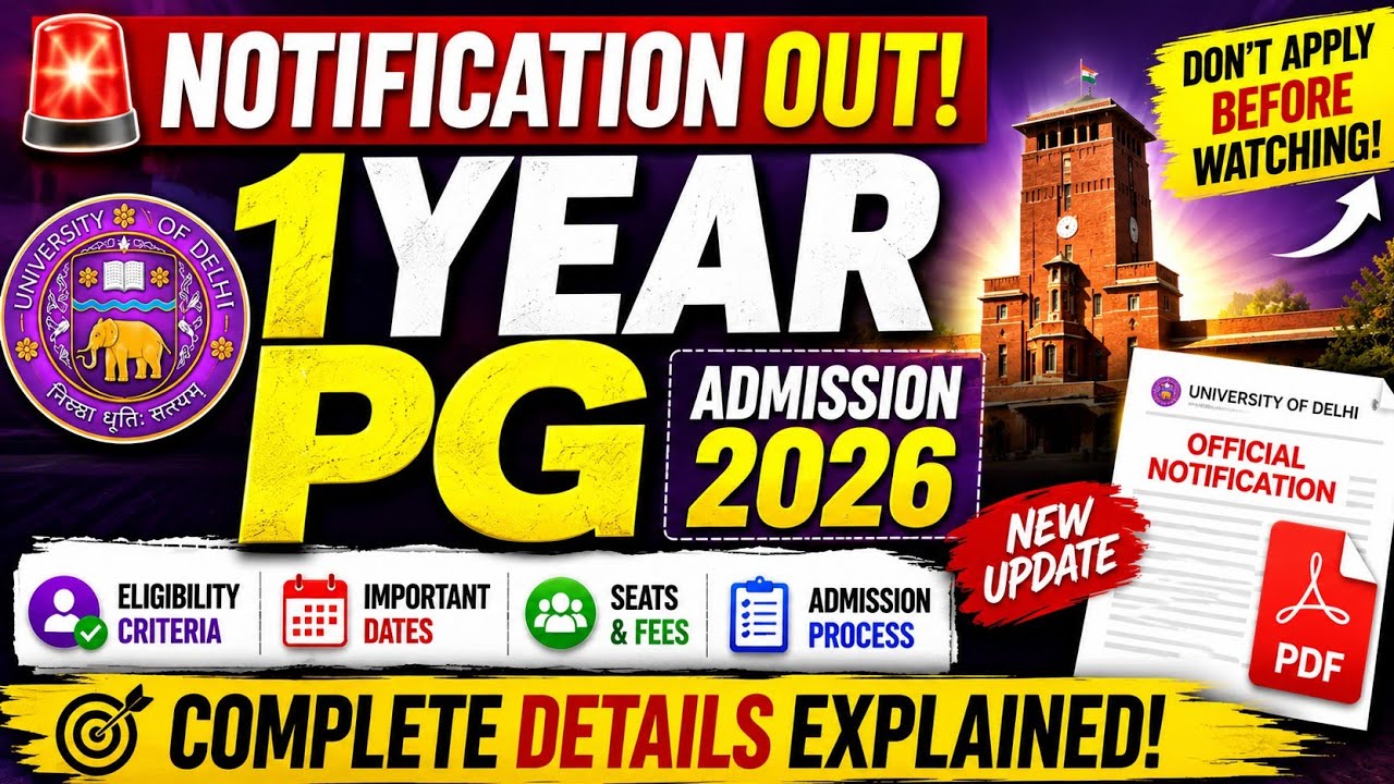 DU 1 year PG admission 2026-27 Notification out | Complete Details, Eligibility,  seats & Process 