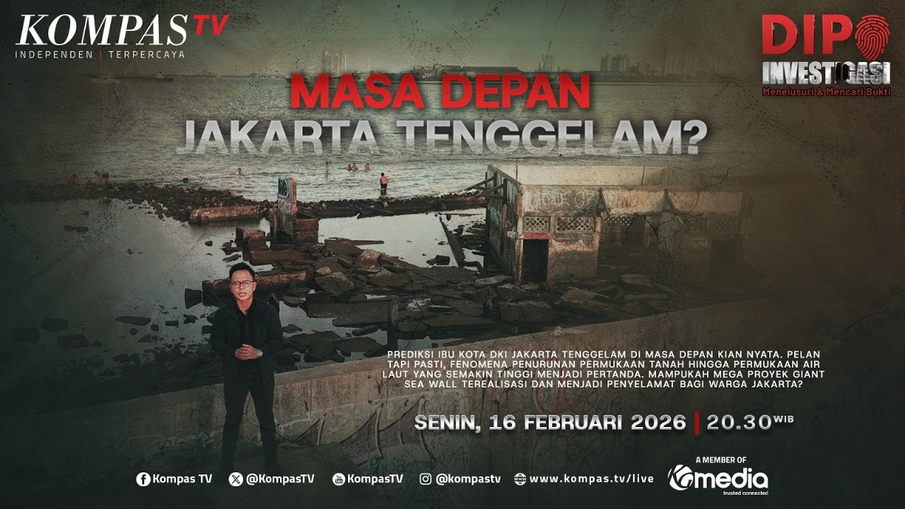 LIVE - Masa Depan Jakarta Tenggelam? | DIPO INVESTIGASI