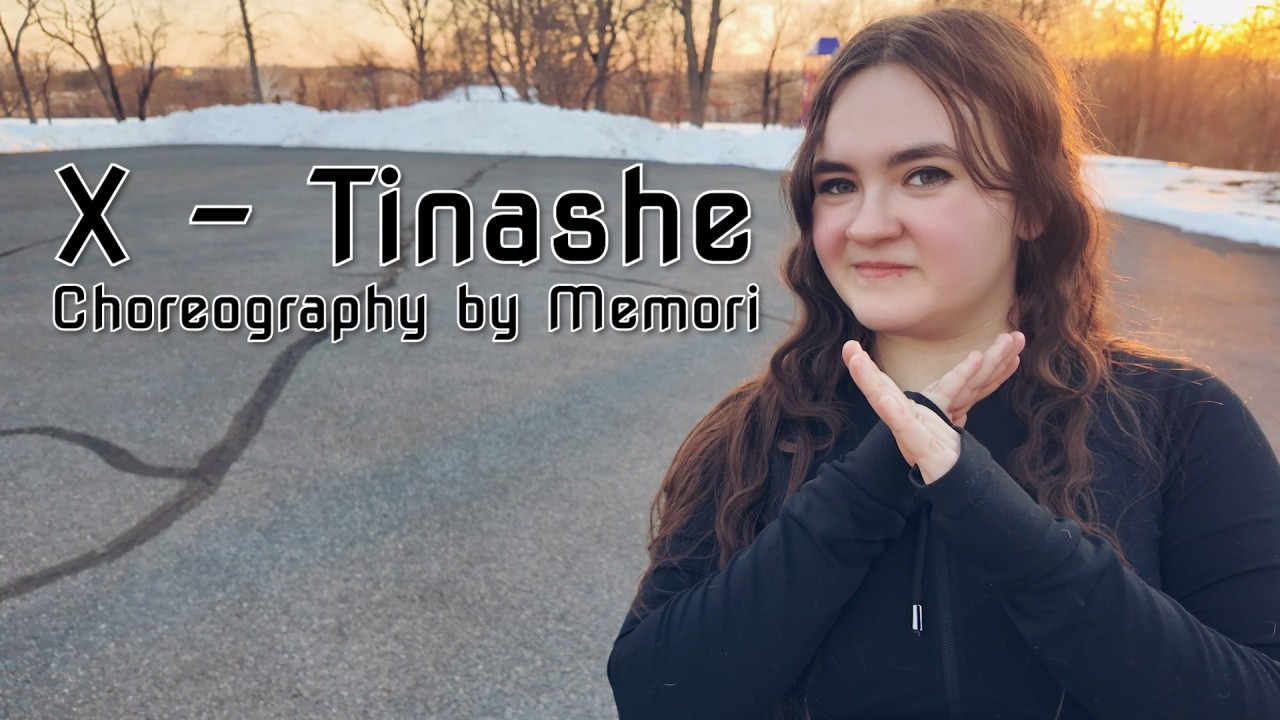 X - Tinashe | Choreography by Memori