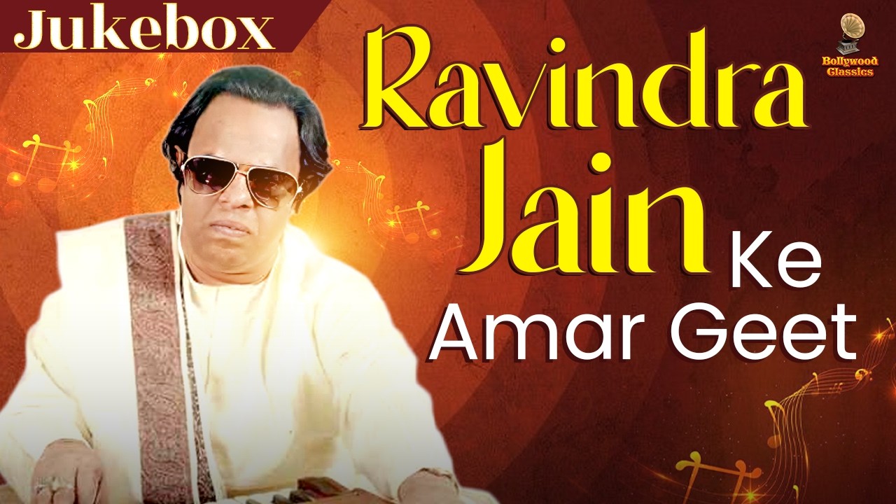 Ravindra Jain Ke Amar Geet Jukebox | Evergreen Melodies | Ravindra Jain Hits Collection | NON STOP