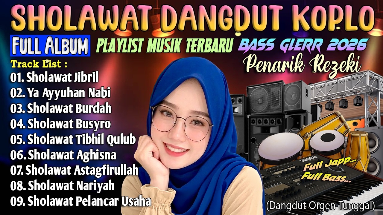 SHOLAWAT DANGDUT RELIGI FULL ALBUM VIRAL 2026 | NUANSA RAMADHAN l BIKIN HATI ADEM l PENARIK REZEKI
