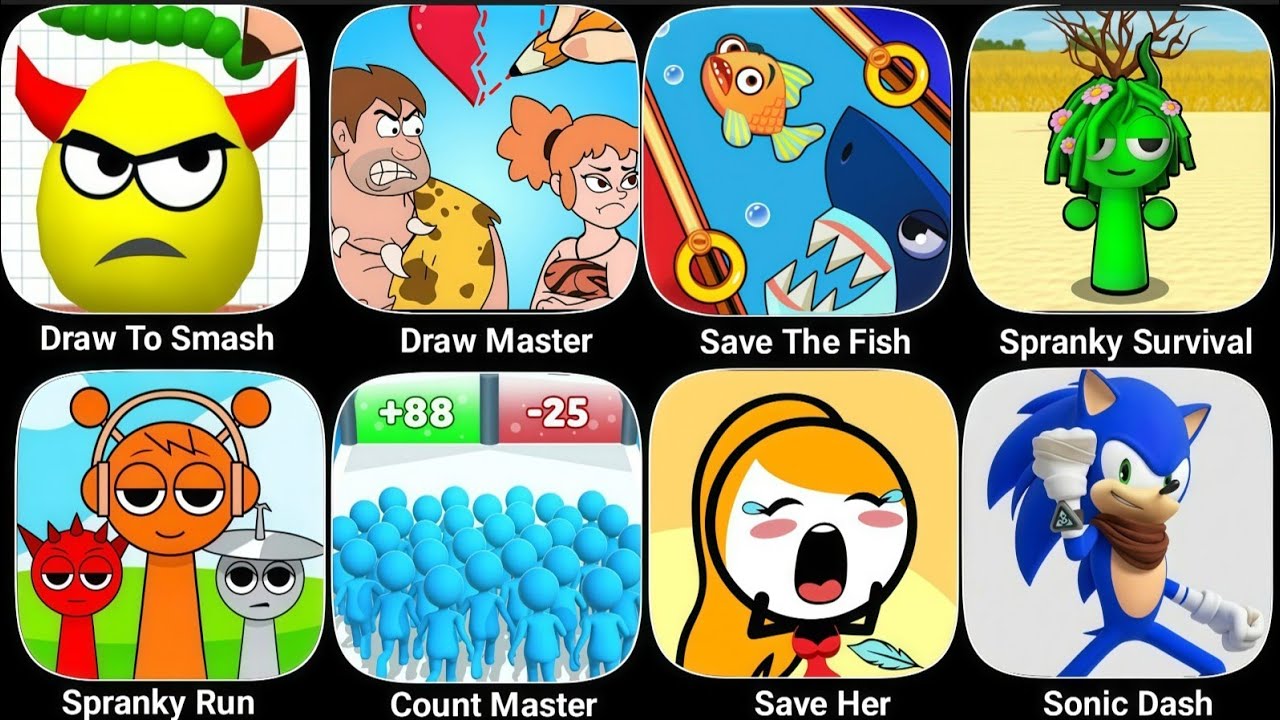 Draw To Smash, Draw Master, Save The Fish, Spranky Survival, Spranky Run, Count Master, Save Her