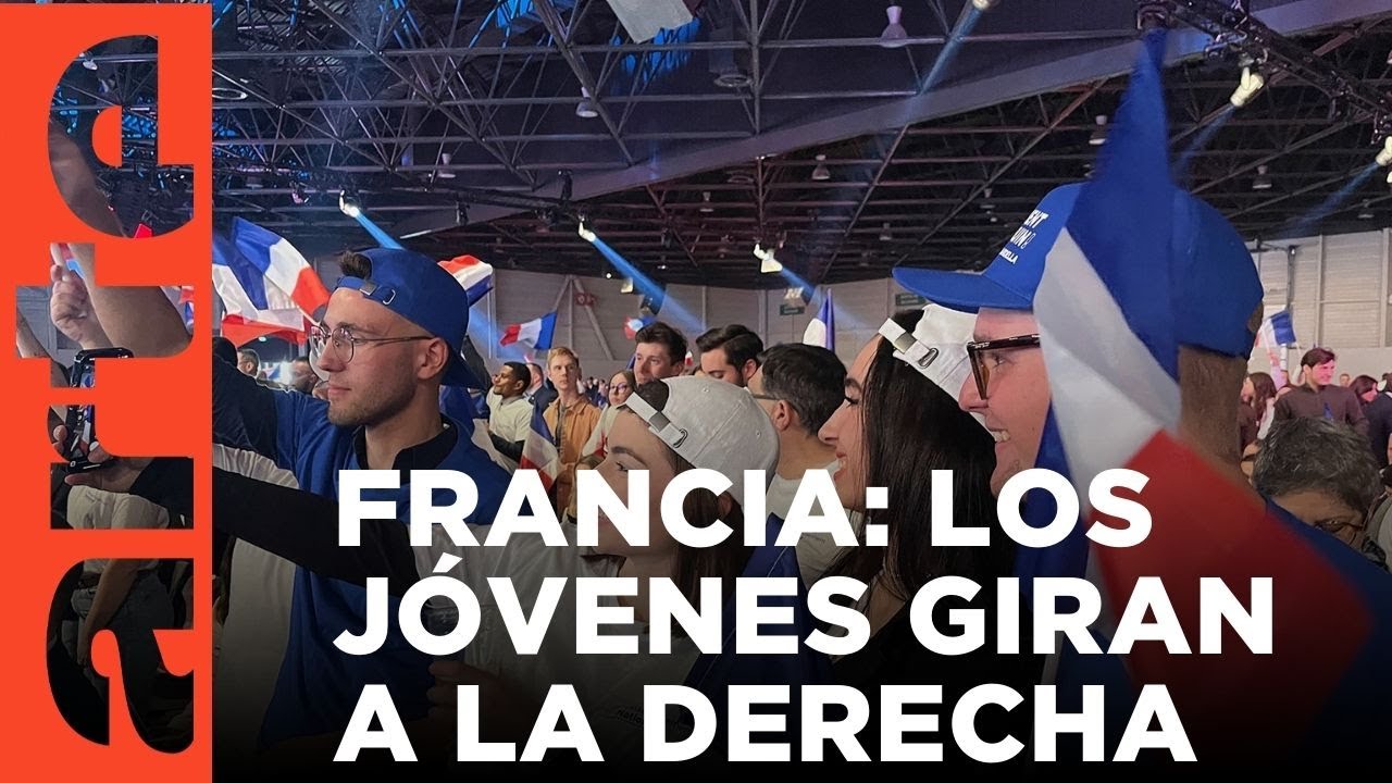 La juventud francesa vira hacia la derecha | ARTE.tv Documentales