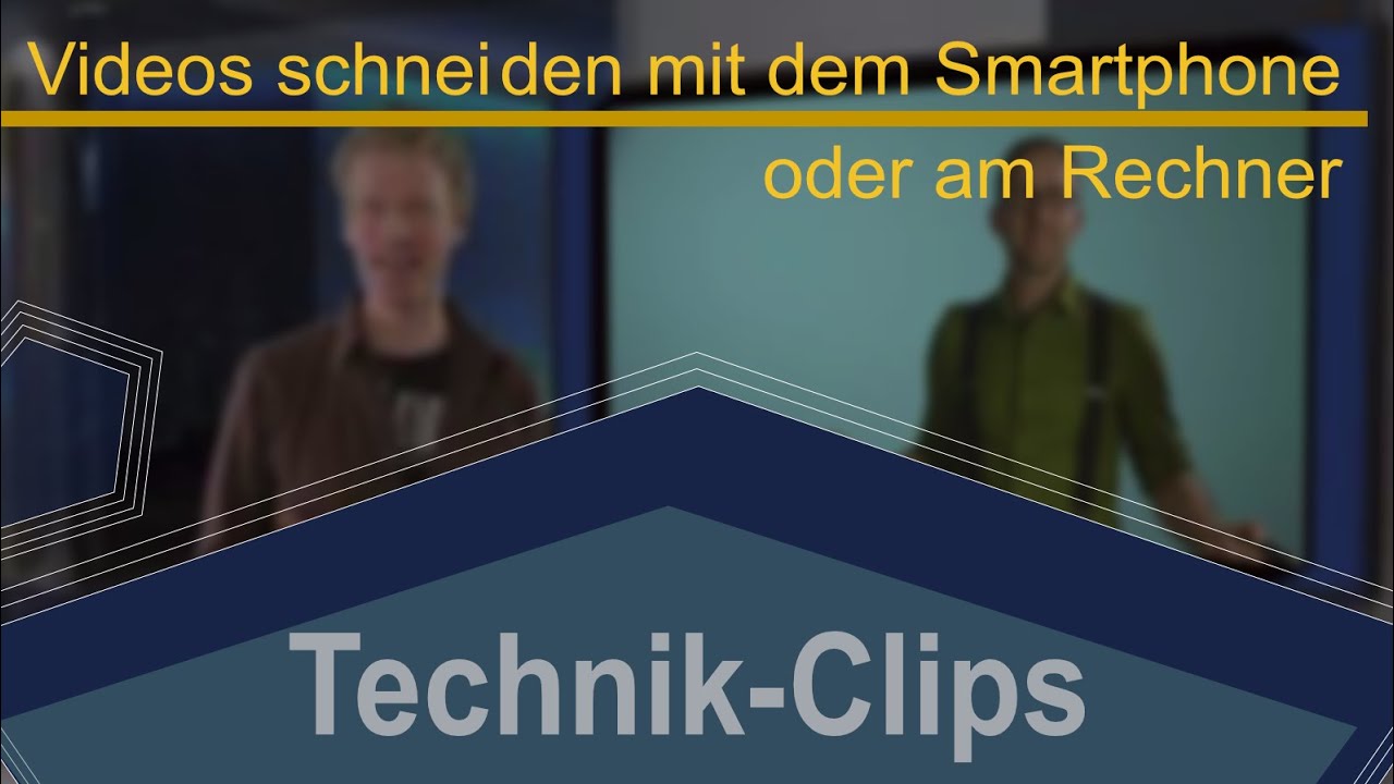 Technik-Clip - Medientraining - Videos schneiden