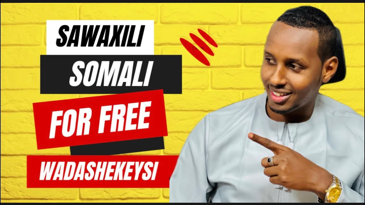 CASHAR CUSUB…SAWAXILI IYO SOMALI…WADASHEKEYSI XIISO LEH…@Clever Swahili Academy