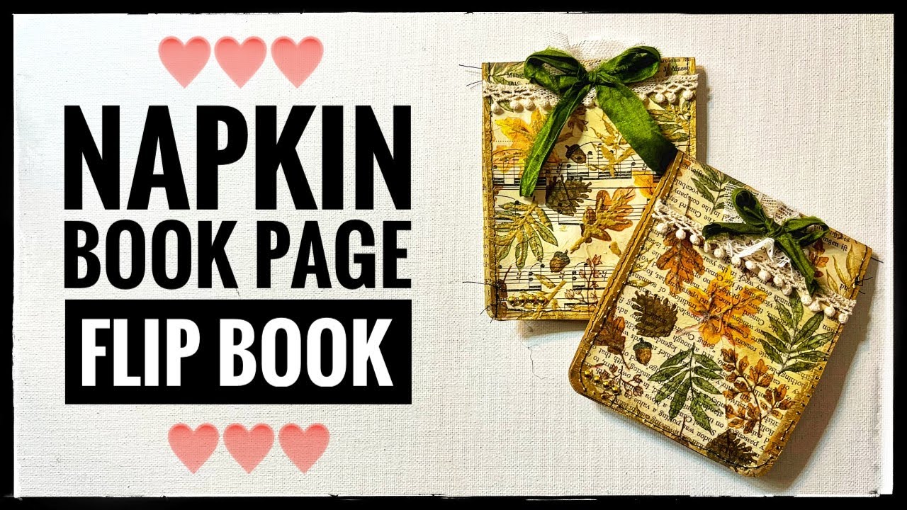 Junk Journal Ephemera - Napkin - Book Page Flip Book #cathysgardenyoutubechannel